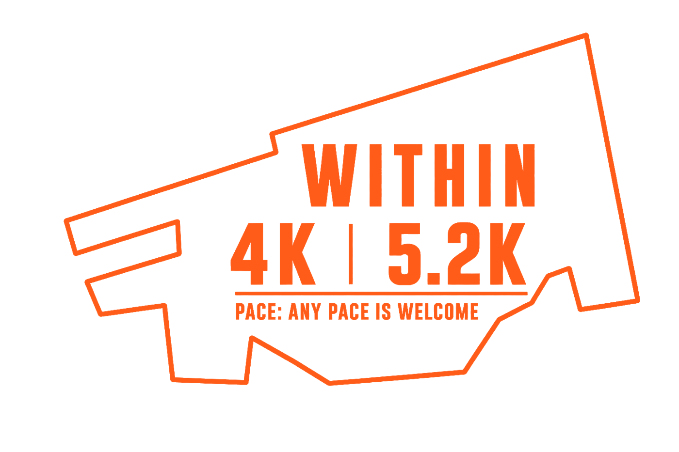 The route — WITHIN 4K / 5.2K, any pace is welcome